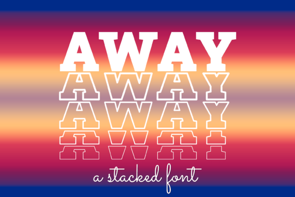 Away: The Perfect Display Font for Creative Makers
