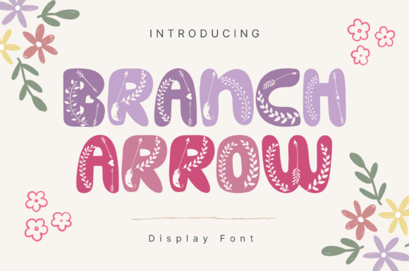 Branch Arrow: A Cute Display Font for Creative Makers