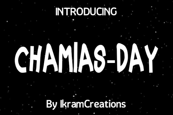 Chamias Day Font for Creative and Commercial Projects