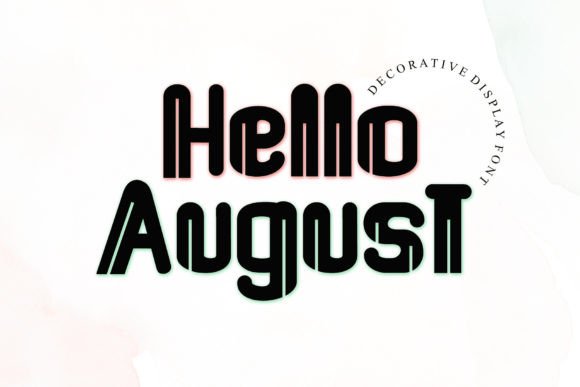 Hello August: The Display Font That Transforms Small Business Branding
