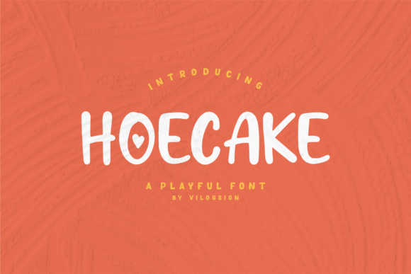 Hoecake: A Font That Elevates Your Brand’s Visual Story