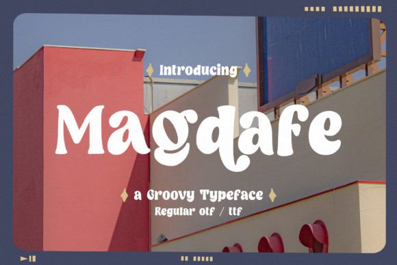 Magdafe: The Groovy Display Font for Handmade Creators
