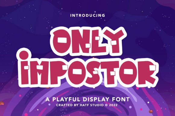 Only Impostor: The Playful Display Font for Memorable Branding