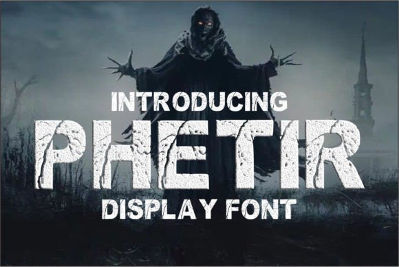 Phetir: A Spooky Style Display Font for Bold Branding