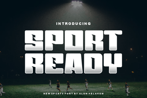 Sport Ready: The Bold Display Font for Scroll-Stopping Campaigns